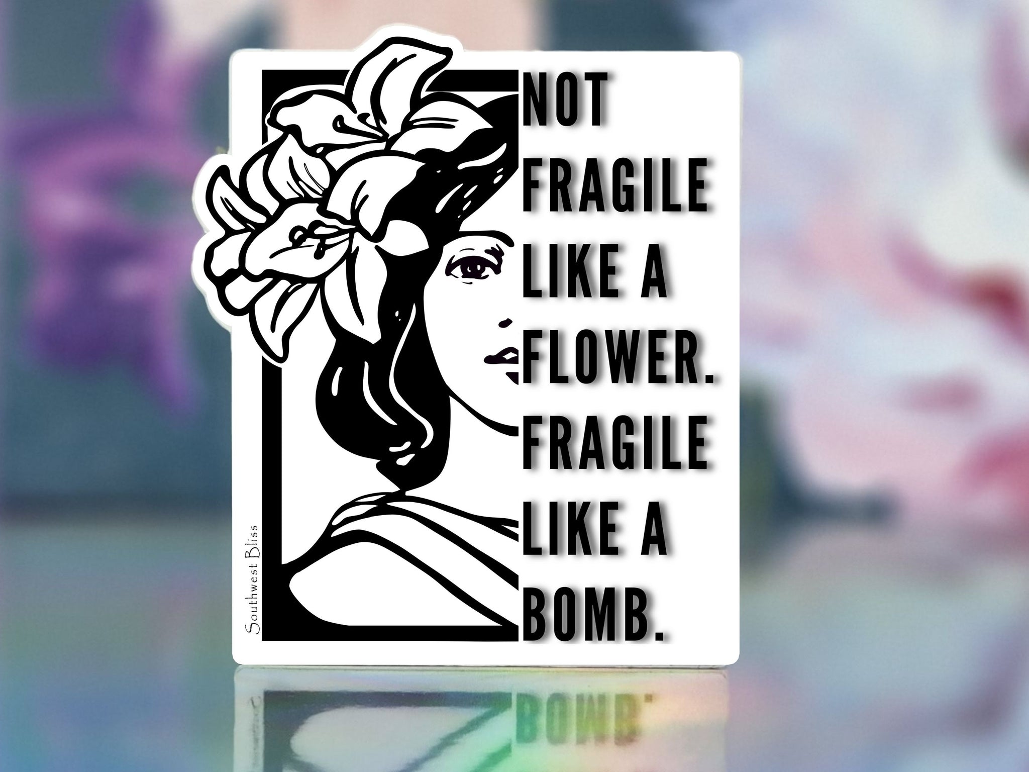 Fragile Like a Bomb